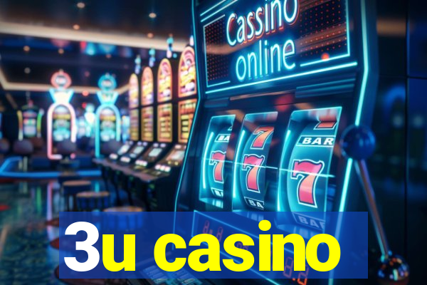 3u casino